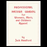 Professional Pattern Grading for Womens, Mens, and Childrens Apparel