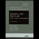 Sports and the Law Statutory and Documentary Supplement
