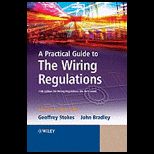 Practical Guide to the Wiring Regulations  IEE Wiring Regulations (BS 76712008)
