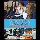 Caring Hearts and Critical Minds Literature, Inquiry, and Social Responsibility