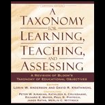 Taxonomy for Learning , Teaching and Assessing