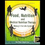 Food, Nutrition and Medical Nutrition Therapy Through the Life Cycle W/ Nutriwellness