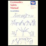 Gymnastics Safety Manual  The Official Manual of the United States Gymnastics Safety Association