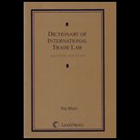 Dictionary of International Trade Law 2012