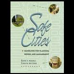 Safe Cities Guidelines for Planning, 