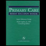 Primary Care Patient Education Manual   With Disk