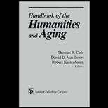 Handbook of the Humanities & Aging