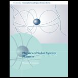Physics of Solar System Plasmas