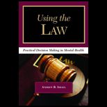 Using the Law Practical Decision Making in Mental Health