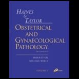 Haines and Taylor Obstet. and Gyn. Pathology , Volume 1 and 2