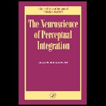 Neuroscience of Perceptual Integration