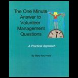 One Minute Answer to Volntr. Management Ques.