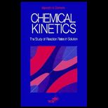 Chemical Kinetics  The Study of Reaction Rates in Solution
