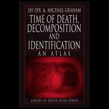 Time of Death, Decomposition and Identification