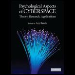 Psychological Aspects of Cyberspace Theory, Research, Applications
