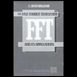 Fast Fourier Transform and Applications
