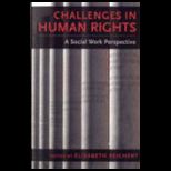 Challenges in Human Rights A Social Work Perspective