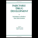 Injectable Drug Development  Technique
