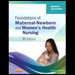 Foundations of Maternal Newborn and Womens Health Nursing