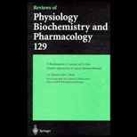 Reviews of Physiology, Biochemistry and Pharmacology, Volume 129