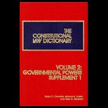 Constitutional Law Dictionary Volume 2  Governmental Powers, Supplement 1