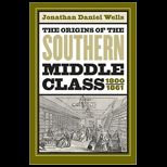 Origins of Southern Middle Class, 1800 1861