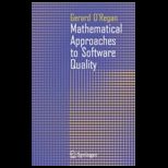 Mathematics Approaches to Software Quality