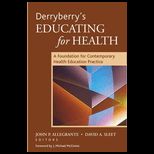Derryberrys Educating for Health  Foundation for Contemporary Health Education Practice