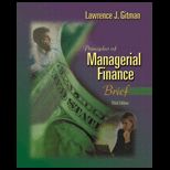 Principles of Managerial Finance, Brief Edition / With CD ROM