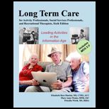 Long Term Care for Activity Professionals, Social Services Professionals, and Recreational Therapists