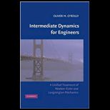 Intermediate Dynamics for Engineers A Unified Treatment of Newton Euler and Lagrangian Mechanics