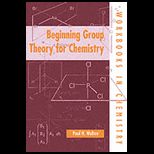 Beginning Group Theory for Chemistry
