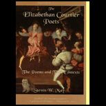 Elizabethan Courtier Poets  Their Poems and Their Contexts