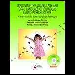 Improving the Vocabulary and Oral Language Skills of Bilingual Latino Preschoolers  An Intervention for Speech Language Pathologists