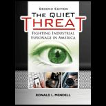 Quiet Threat Fighting Industrial Espionage in America