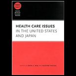 Health Care Issues in the U. S. and Japan