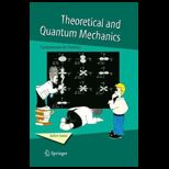 Theoretical and Quantum Mechanics
