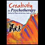 Creativity in Psychotherapy  Reaching New Heights with Individuals, Couples, and Families