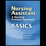 Nursing Assistant A Nursing Process Approach   Basics   With CD