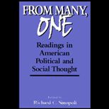 From Many, One  Readings in American Political and Social Thought