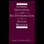 Intrinsic Motivation and Self Determination in Human Behavior