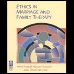 Ethics in Marriage and Family Therapy