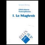 Le Maghreb Literature Francais 1