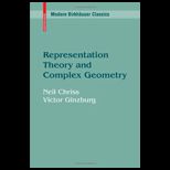 Representation Theory and Complex Geometry