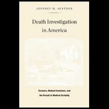 Death Investigation in America