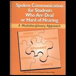 Spoken Communication for Students Who Are Deaf or Hard of Hearing