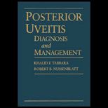Posterior Uveitis  Diagnosis and Management