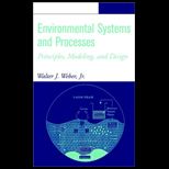 Environmental Systems and Processes  Principles, Modeling, and Design