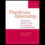 Practicum and Internship Textbook and Resource Guide for Counseling and Psychotherapy   With CD