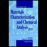 Guide to Materials Characterization / Chemical Analysis